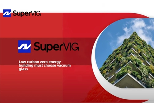 Low carbon zero energy building must choose vacuum glass